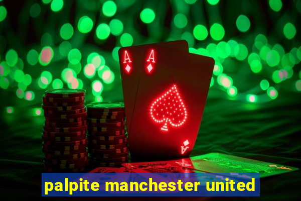 palpite manchester united